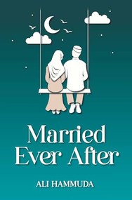 Married Ever After by Ali Hammuda, 9781847742391