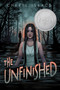 The Unfinished by Cheryl Isaacs, 9780063287389