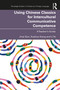 Using Chinese Classics for Intercultural Communicative Competence (A Teacher's Guide) by Jinai Sun, Xuehua Xiang, Li Ye, 9781032454993