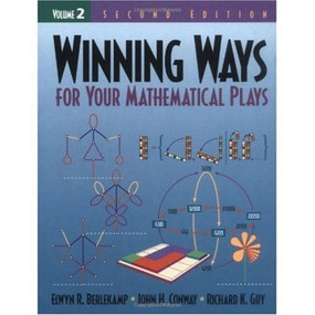 Winning Ways for Your Mathematical Plays, Volume 2 by Elwyn R. Berlekamp, John H. Conway, Richard K. Guy, 9781568811420