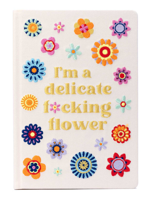 I'm a Delicate F*cking Flower Embroidered Journal by Insights, 9798886634839