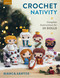 Crochet Nativity (Complete Instructions for 10 Dolls) by Bianca Santos, 9780811774987