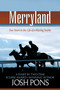 Merryland (Two Years in the Life of a Racing Stable) by Josh Pons, Ellen Pons, 9781493081332