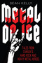Metal on Ice (Tales from Canada's Hard Rock and Heavy Metal Heroes) by Sean Kelly, 9781459707092