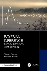 Bayesian Inference (Theory, Methods, Computations) by Silvelyn Zwanzig, Rauf Ahmad, 9781032118093