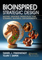 Bioinspired Strategic Design (Nature-Inspired Principles for Dynamic Business Environments) by Daniel J. Finkenstadt, Tojin T. Eapen, 9781032715278