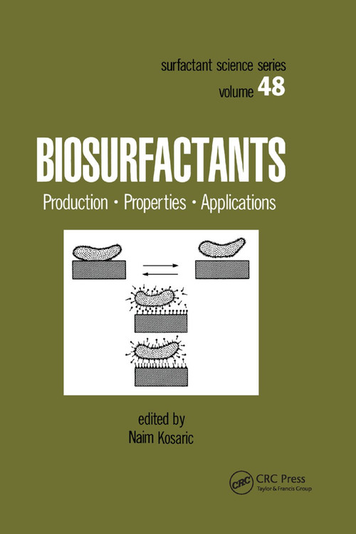 Biosurfactants (Production: Properties: Applications) by Naim Kosaric, Fazilet Vardar Sukan, 9780367402457