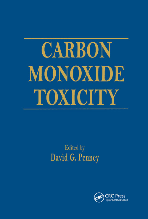 Carbon Monoxide Toxicity by David G. Penney, 9780367398552