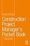 Construction Project Manager's Pocket Book - 9781032761350 by Duncan Cartlidge, 9781032761350