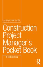 Construction Project Manager's Pocket Book - 9781032761350 by Duncan Cartlidge, 9781032761350
