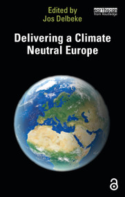 Delivering a Climate Neutral Europe by Jos Delbeke, 9781032797618