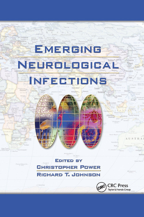 Emerging Neurological Infections by Christopher Power, Richard T. Johnson, 9780367393069
