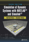 Simulation of Dynamic Systems with MATLAB® and Simulink® by Harold Klee, Randal Allen, 9781032241951