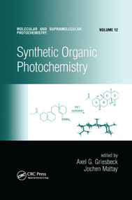 Synthetic Organic Photochemistry by Axel G. Griesbeck, Jochen Mattay, 9780367393519