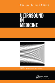 Ultrasound in Medicine by Francis A. Duck, A.C Baker, H.C Starritt, 9780367400712