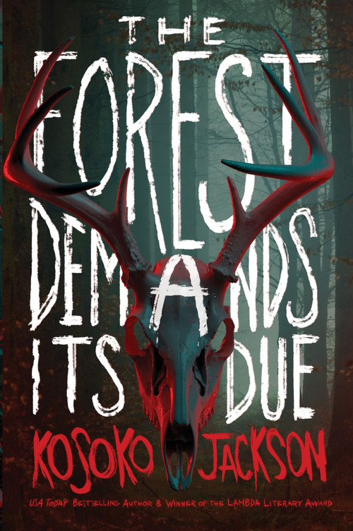 The Forest Demands Its Due - 9780063260801 by Kosoko Jackson, 9780063260801