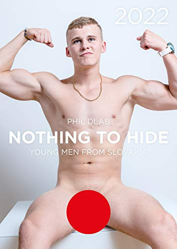 Nothing to Hide. Young Men from Slovakia 2022 by Phil Dlab, 9783959856379