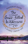 The Grace-filled Wilderness (A Journey Through Lent) by Magdalen Smith, 9780281080106