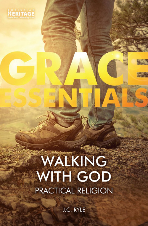 Walking With God (Practical Religion) by J. C. Ryle, 9781527104686