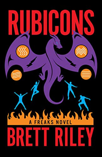 Rubicons (A Freaks Novel) - 9781945501968 by Brett Riley, 9781945501968