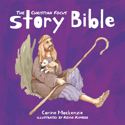Christian Focus Story Bible by Carine MacKenzie, 9781527107045