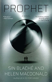 Prophet - 9780802162021 by Helen Macdonald, Sin Blaché, 9780802162021