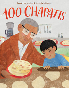 100 Chapatis by Derek Mascarenhas, Shantala Robinson, 9781771475631