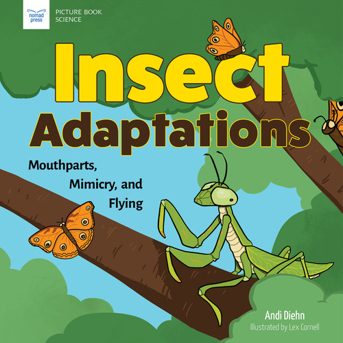 Insect Adaptations (Mouthparts, Mimicry, and Flying) - 9781647411312 by Andi Diehn, Lex Cornell, 9781647411312