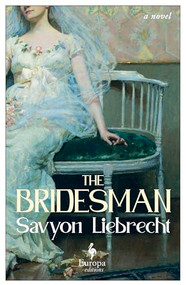 The Bridesman by Savyon Liebrecht, Gilah Kahn-Hoffmann, 9781609459970