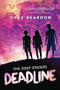 The Deep Enders: Deadline ((A Young Adult Novel)) by Dave Reardon, 9781684816002
