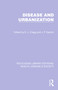 Disease and Urbanization by E. J. Clegg, J. P. Garlick, 9781032253183