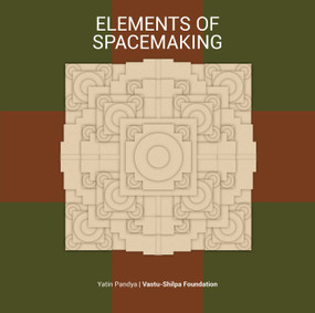 Elements of Spacemaking by Yatin Pandya, 9788189995744