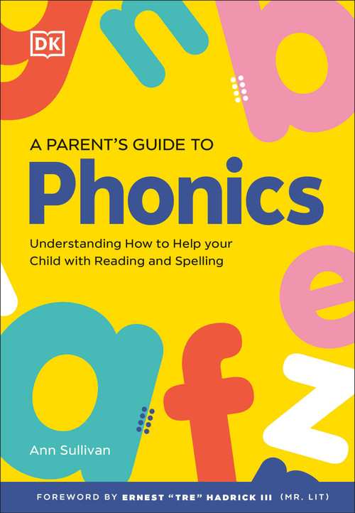 DK Super Phonics A Parent's Guide to Phonics by DK, 9780593958766