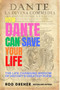 How Dante Can Save Your Life by Rod Dreher, 9781682452257