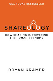Shareology (How Sharing is Powering the Human Economy) - 9781630478599 by Bryan Kramer, 9781630478599