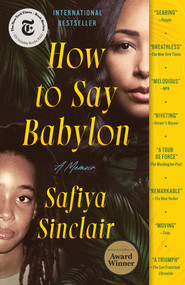 How to Say Babylon (A Memoir) - 9781982132347 by Safiya Sinclair, 9781982132347