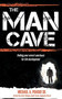 The Man Cave (Finding Your Sanctuary for Life Development) by Michael A. Pender Sr., 9781630475536