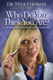 Who Do You Think You Are? (Understanding Your Personality From the Inside Out) by Tina Thomas, 9781630476564