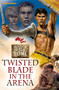 Twisted Blade in the Arena by Zack, 9783959852814