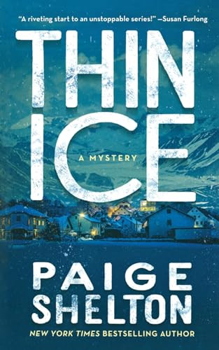 Thin Ice (A Mystery) by Paige Shelton, 9781250341402