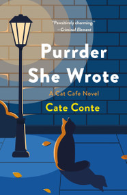 Purrder She Wrote (A Cat Cafe Mystery) by Cate Conte, 9781250341488