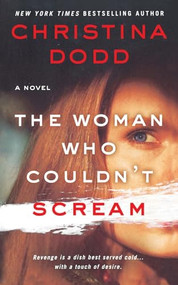 The Woman Who Couldn't Scream (A Novel) - 9781250341471 by Christina Dodd, 9781250341471
