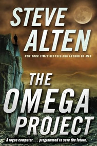 The Omega Project by Steve Alten, 9781250349460