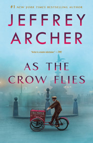 As the Crow Flies by Jeffrey Archer, 9781250345219