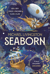 Seaborn (Book 1 of the Seaborn Cycle) by Michael Livingston, 9781035905751