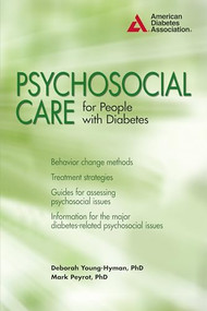 Psychosocial Care for People with Diabetes by Deborah Young-Hyman, Mark Peyrot, 9781580404396
