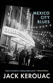 Mexico City Blues (242 Choruses) - 9780802162441 by Jack Kerouac, 9780802162441