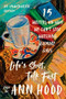 Life's Short, Talk Fast (Fifteen Writers on Why We Can't Stop Watching Gilmore Girls) by Ann Hood, 9781324079453