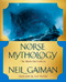 Norse Mythology (The Illustrated Edition) by Neil Gaiman, Levi Pinfold, 9781324086505
