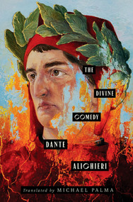 The Divine Comedy - 9781324095545 by Dante Alighieri, Michael Palma, 9781324095545